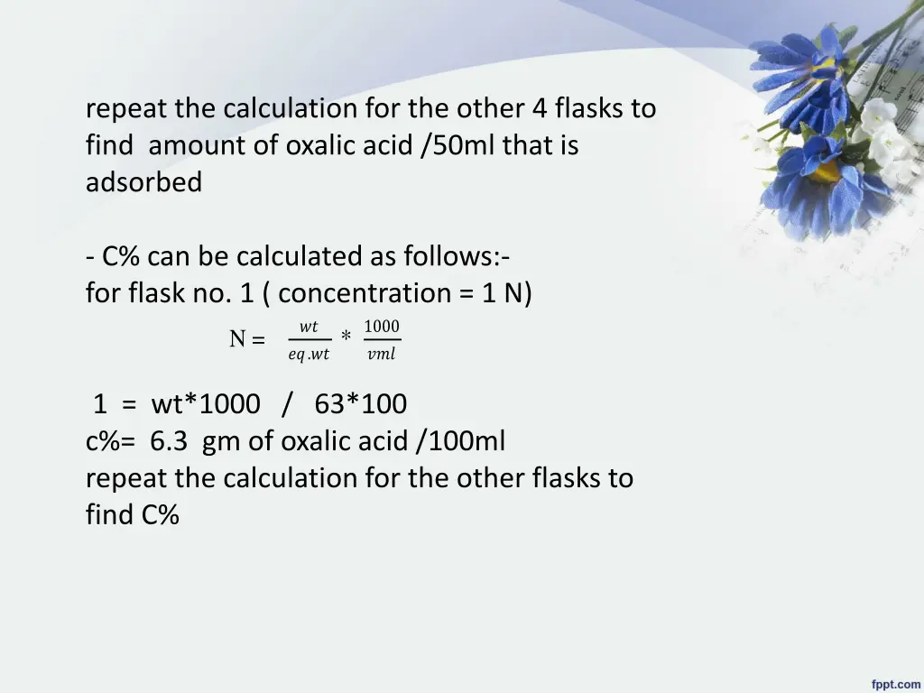 repeat the calculation for the other 4 flasks