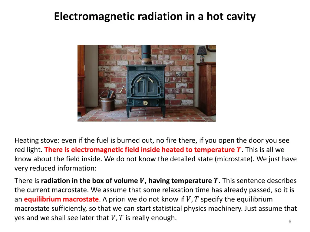 electromagnetic radiation in a hot cavity