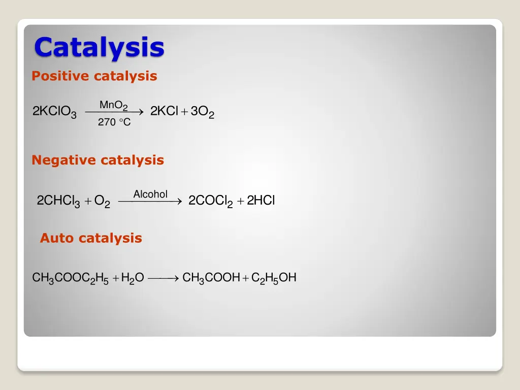 catalysis positive catalysis