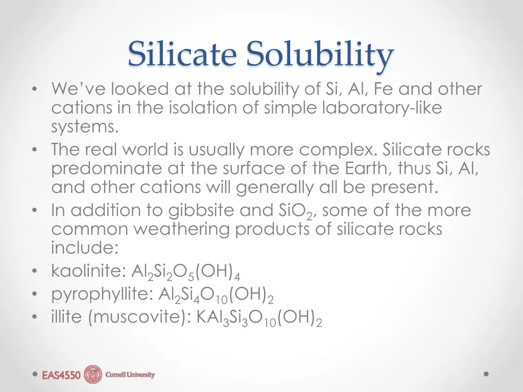 silicate solubility we ve looked