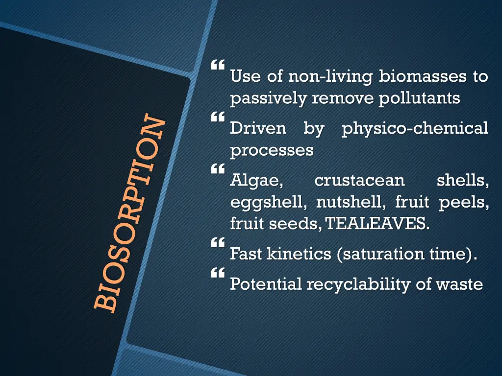 use of non living biomasses to passively remove