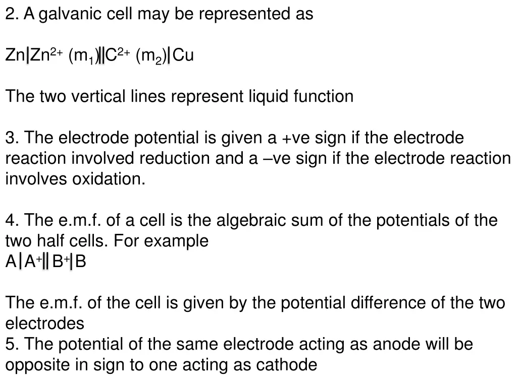 2 a galvanic cell may be represented as