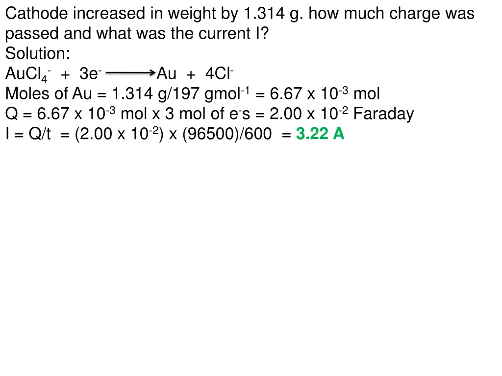 cathode increased in weight by 1 314 g how much