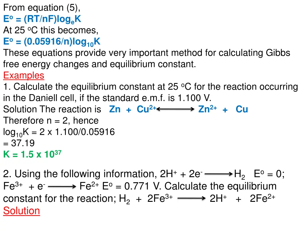 from equation 5 e o rt nf log e k at 25 o c this