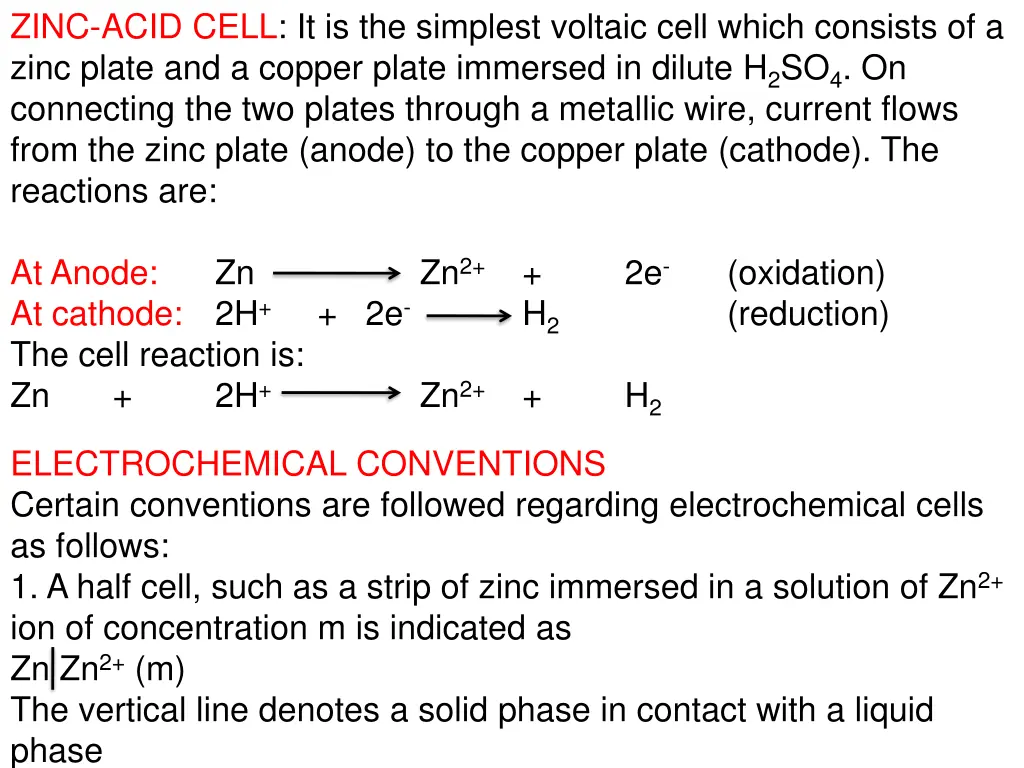 zinc acid cell it is the simplest voltaic cell