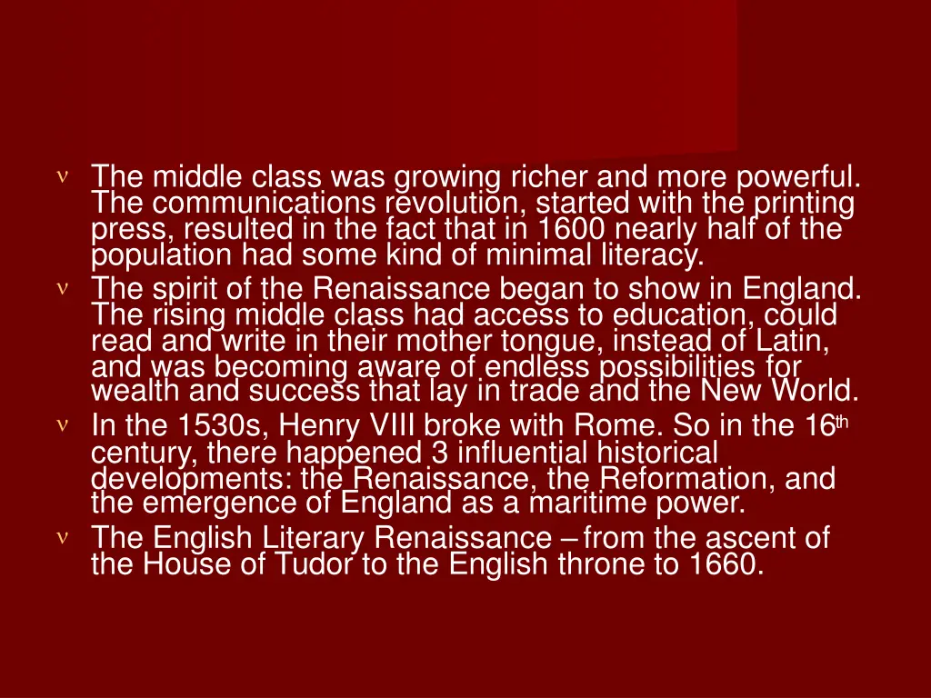 the middle class was growing richer and more