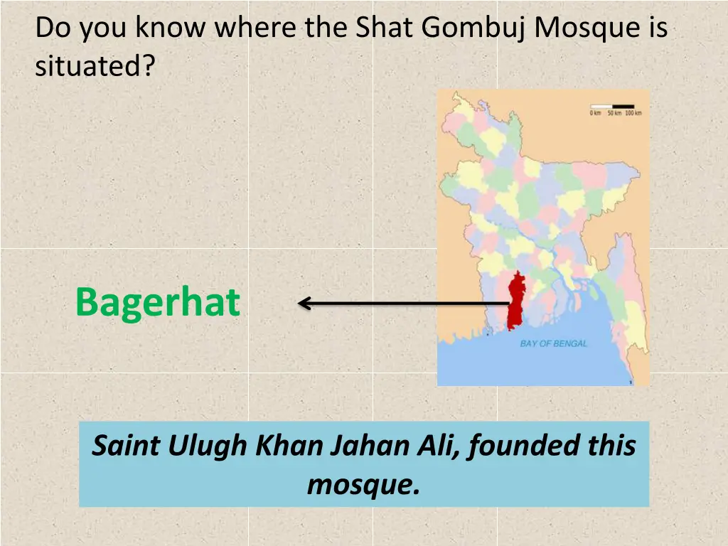 do you know where the shat gombuj mosque