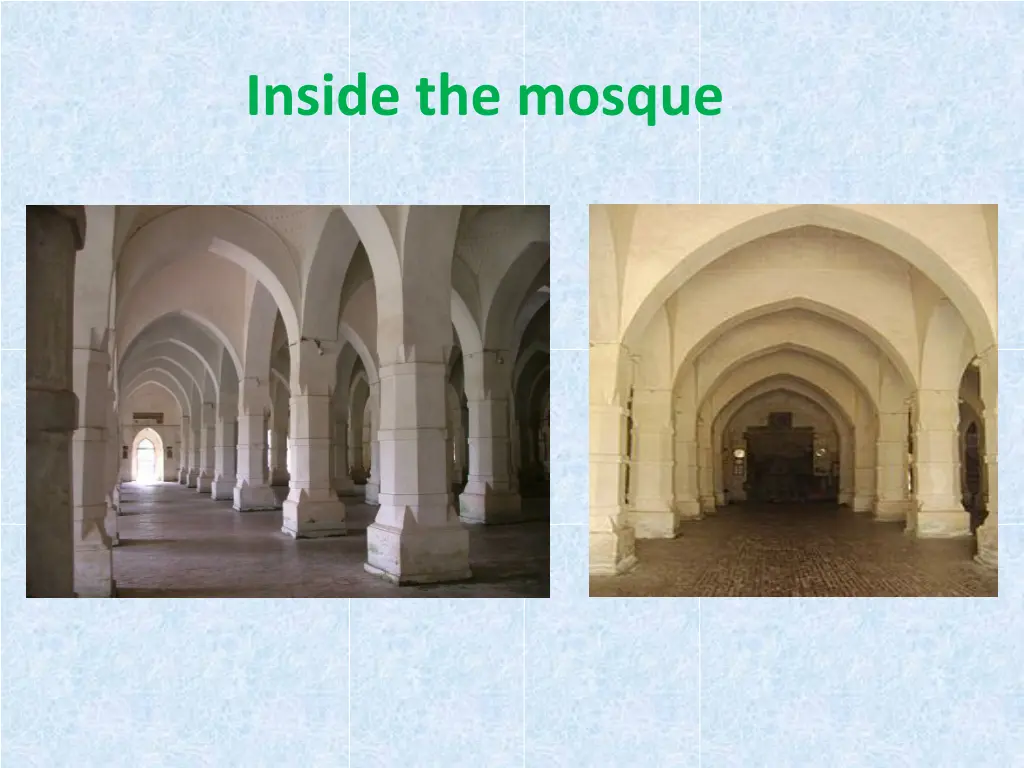 inside the mosque