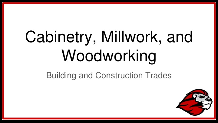 cabinetry millwork and woodworking