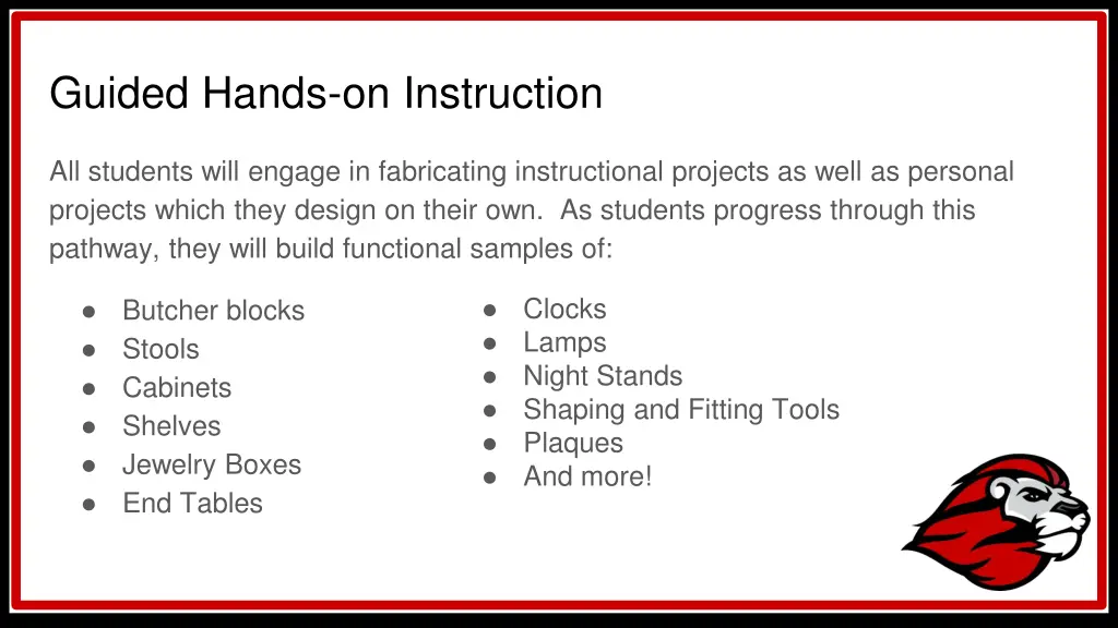 guided hands on instruction