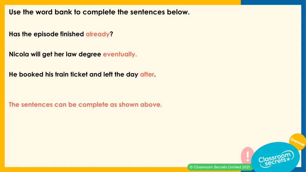 use the word bank to complete the sentences below 1