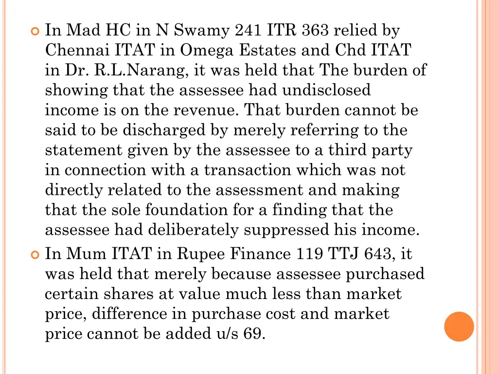 in mad hc in n swamy 241 itr 363 relied