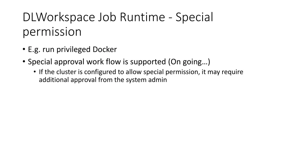 dlworkspace job runtime special permission