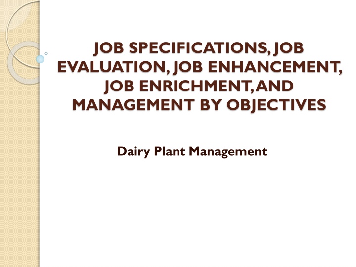 job specifications job evaluation job enhancement