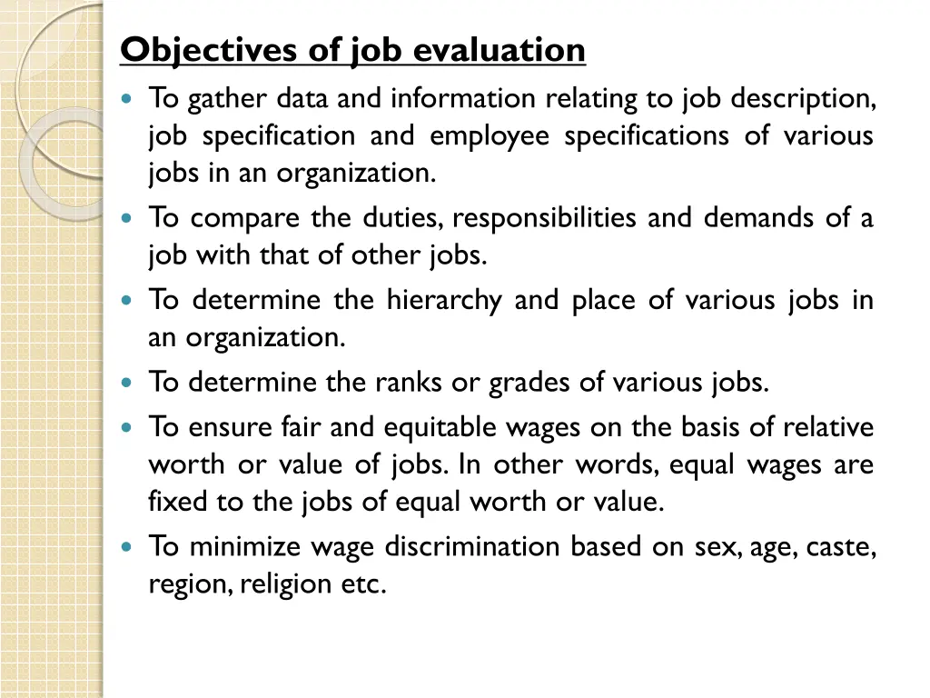 objectives of job evaluation to gather data