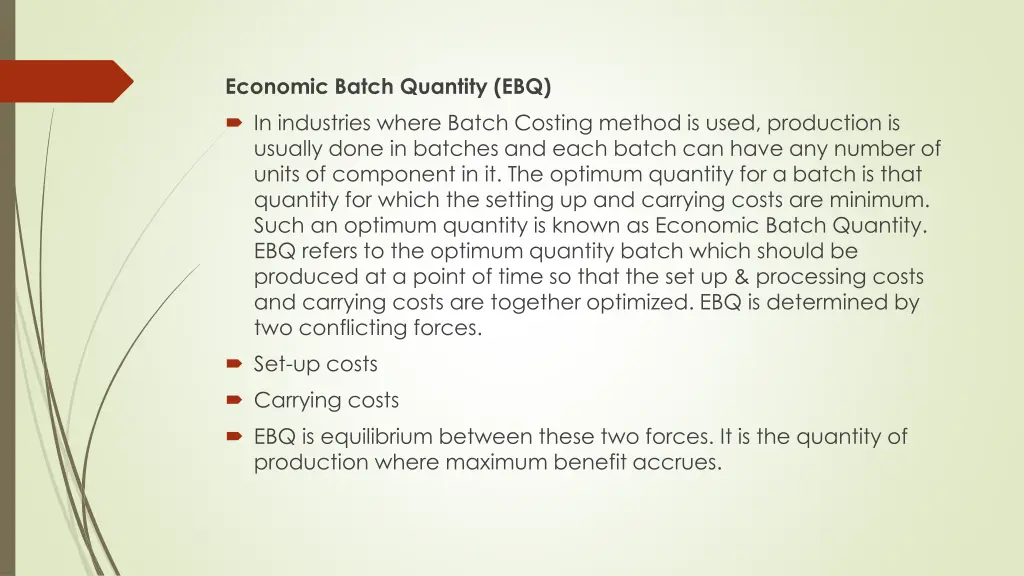 economic batch quantity ebq in industries where