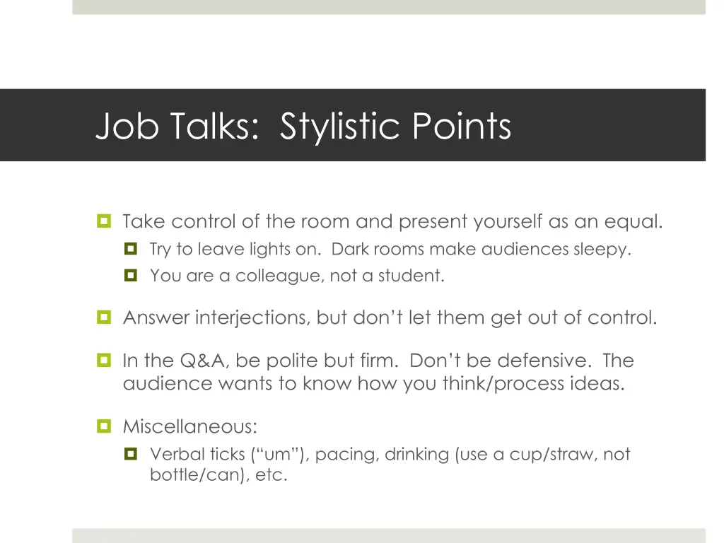 job talks stylistic points