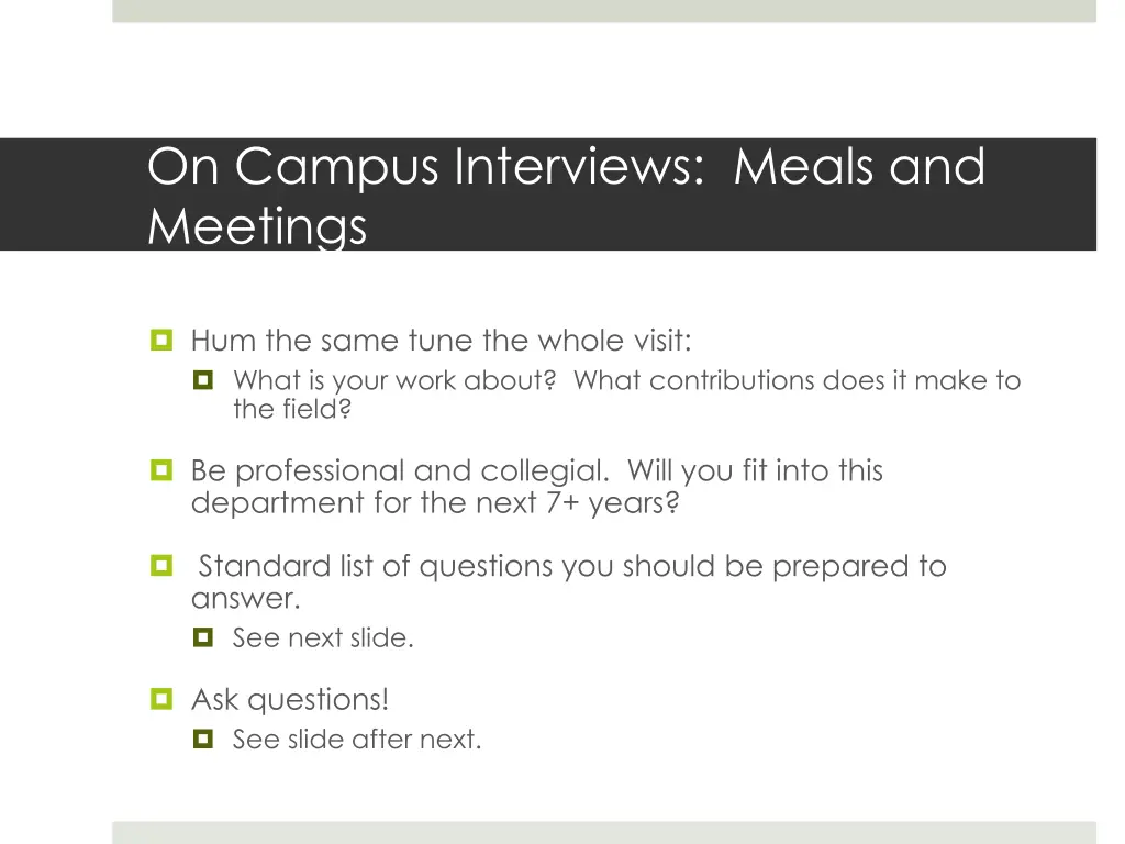 on campus interviews meals and meetings