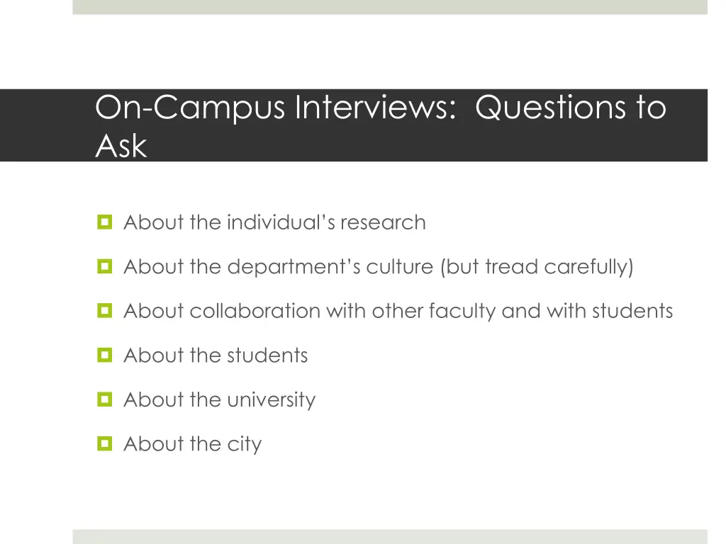 on campus interviews questions to ask