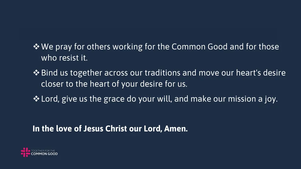 we pray for others working for the common good