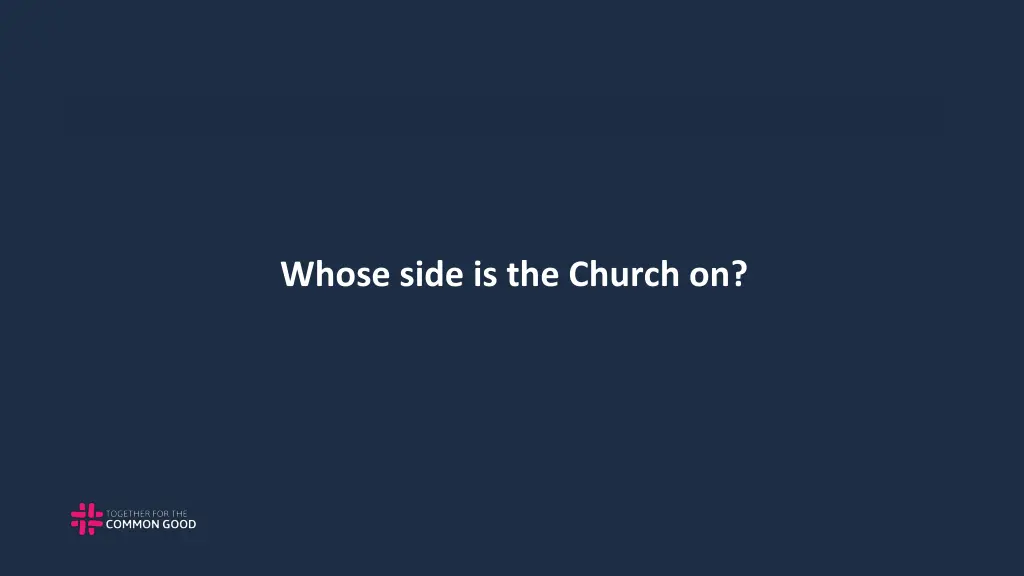 whose side is the church on