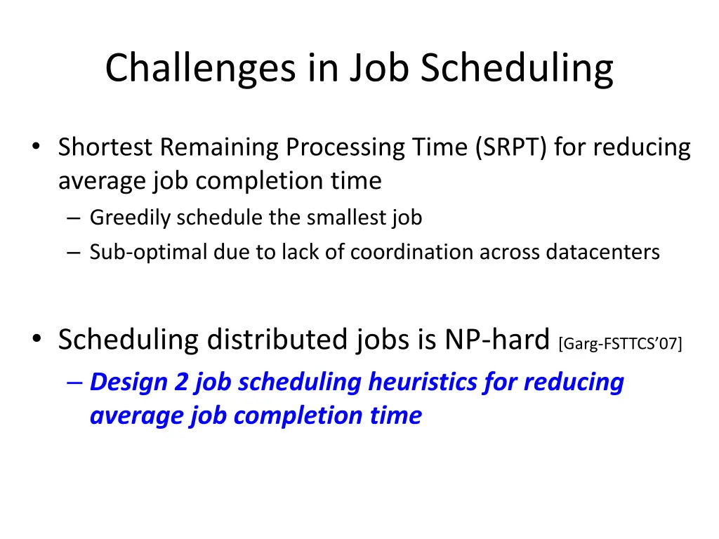 challenges in job scheduling