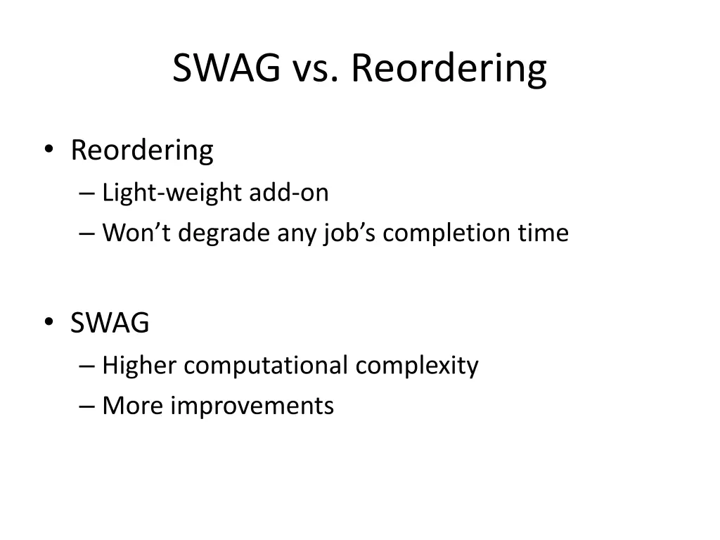 swag vs reordering