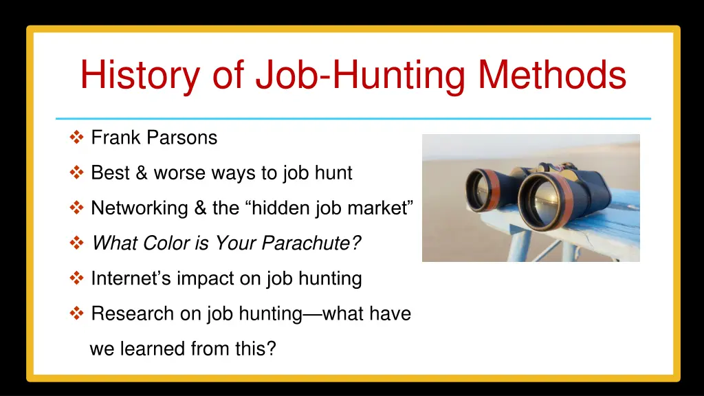 history of job hunting methods