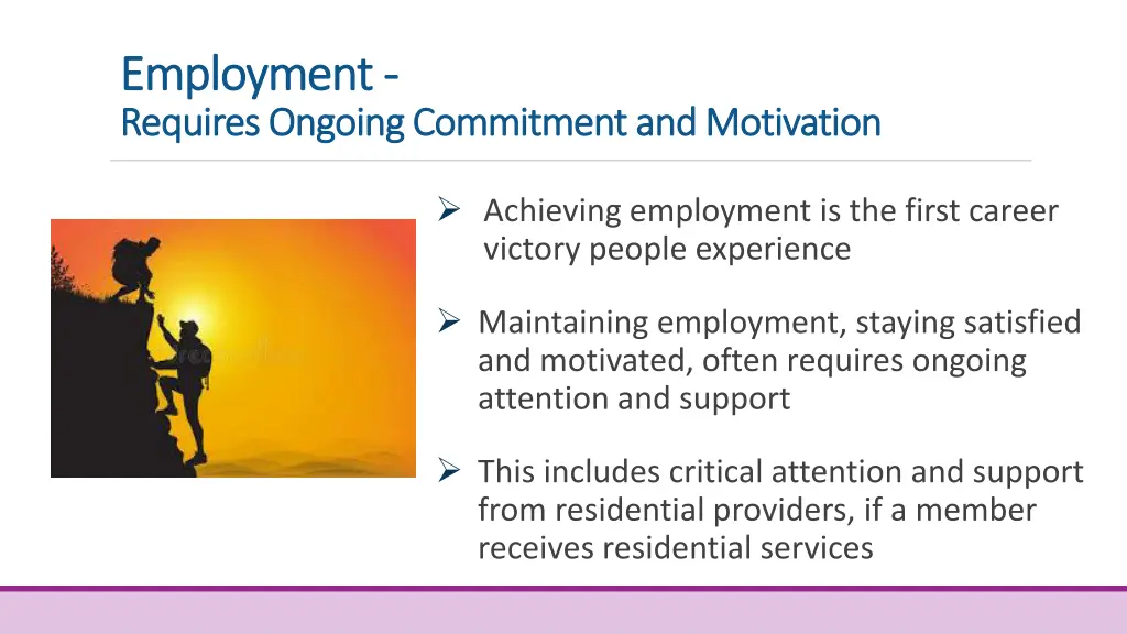 employment employment requires ongoing commitment