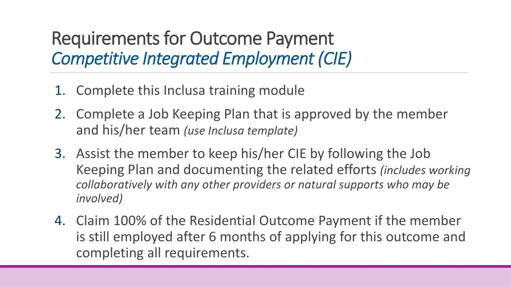 requirements for outcome payment requirements