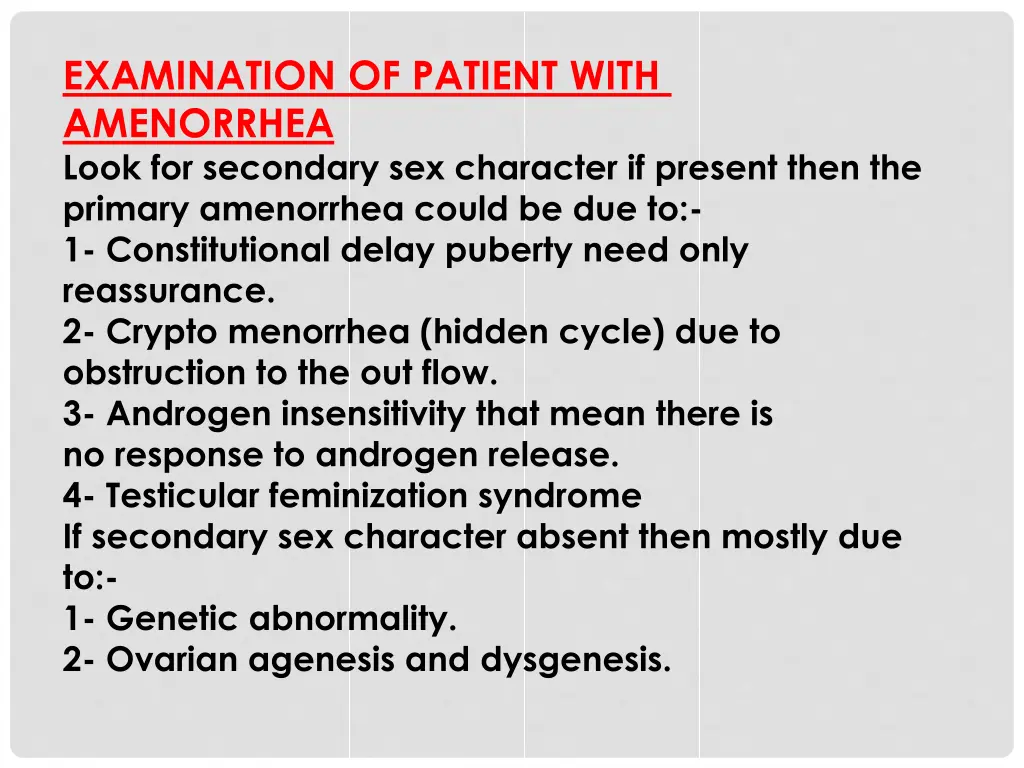 examination of patient with amenorrhea look