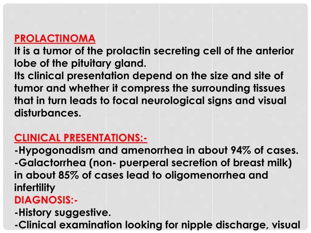 prolactinoma it is a tumor of the prolactin