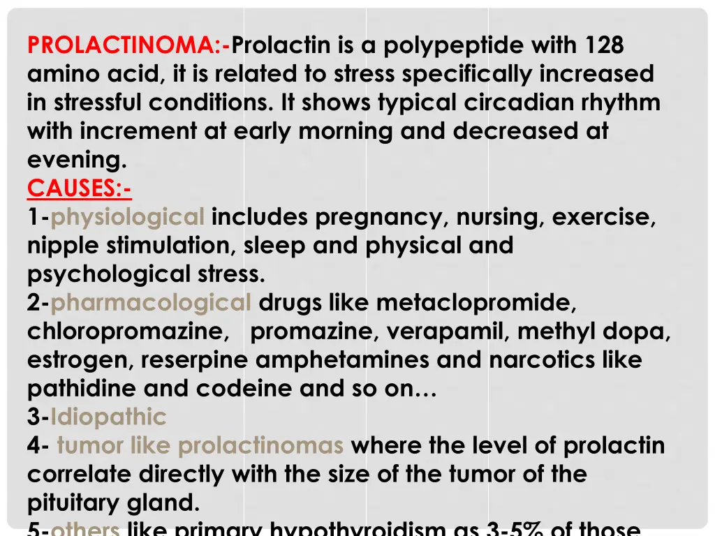 prolactinoma prolactin is a polypeptide with