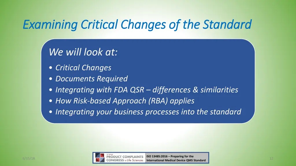 examining critical changes of the standard