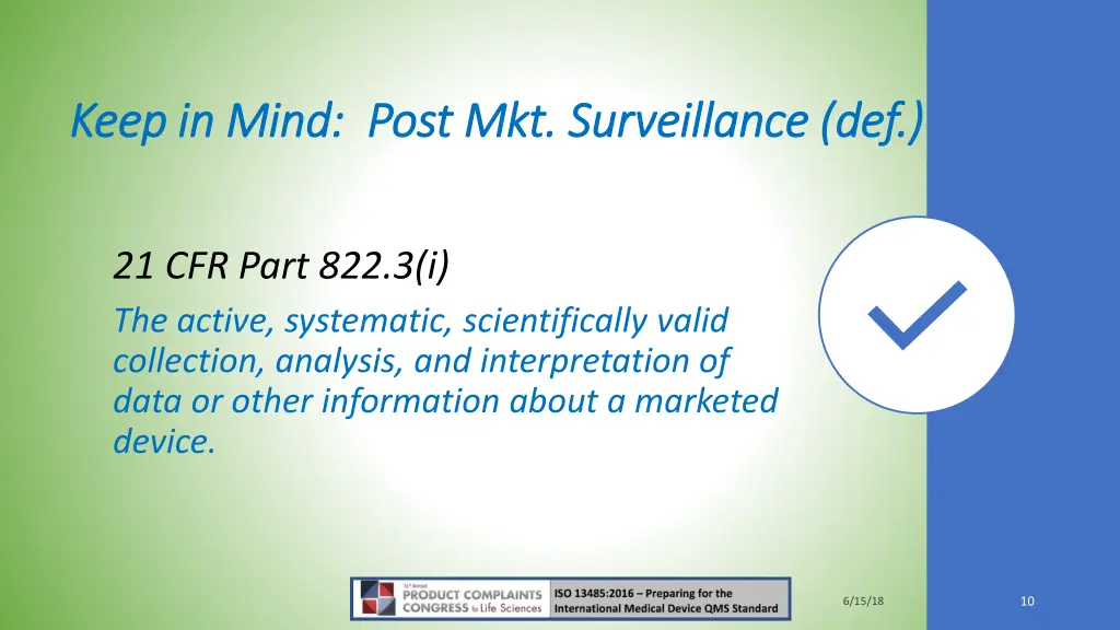 keep in mind post mkt surveillance def keep