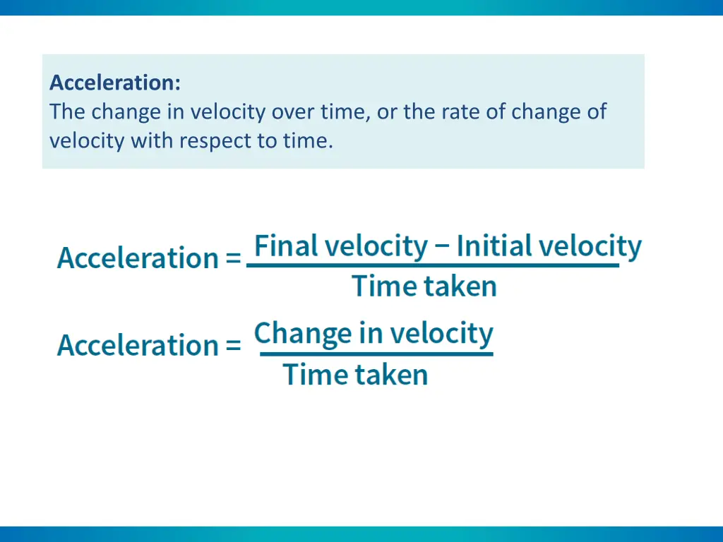 acceleration the change in velocity over time