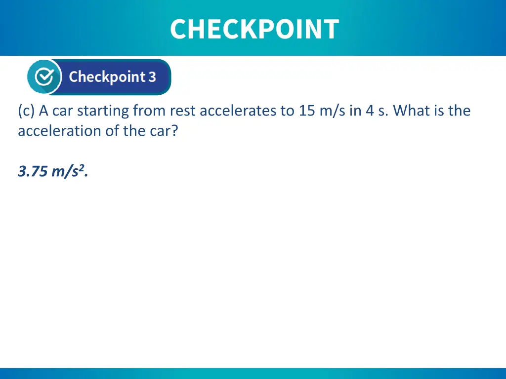 c a car starting from rest accelerates