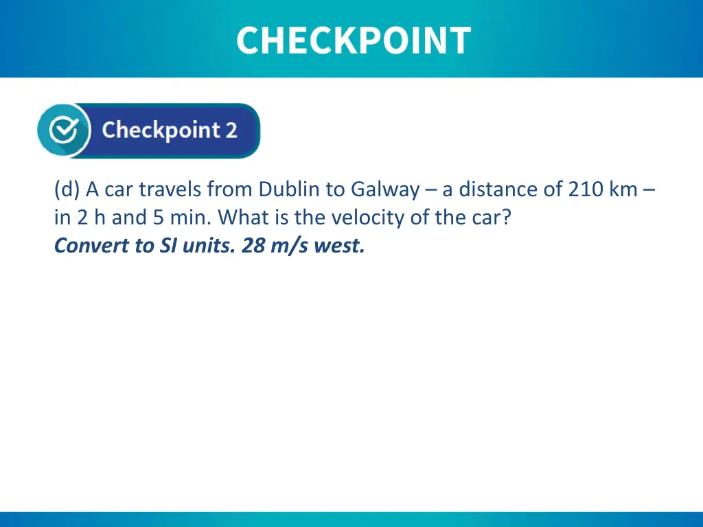 d a car travels from dublin to galway a distance