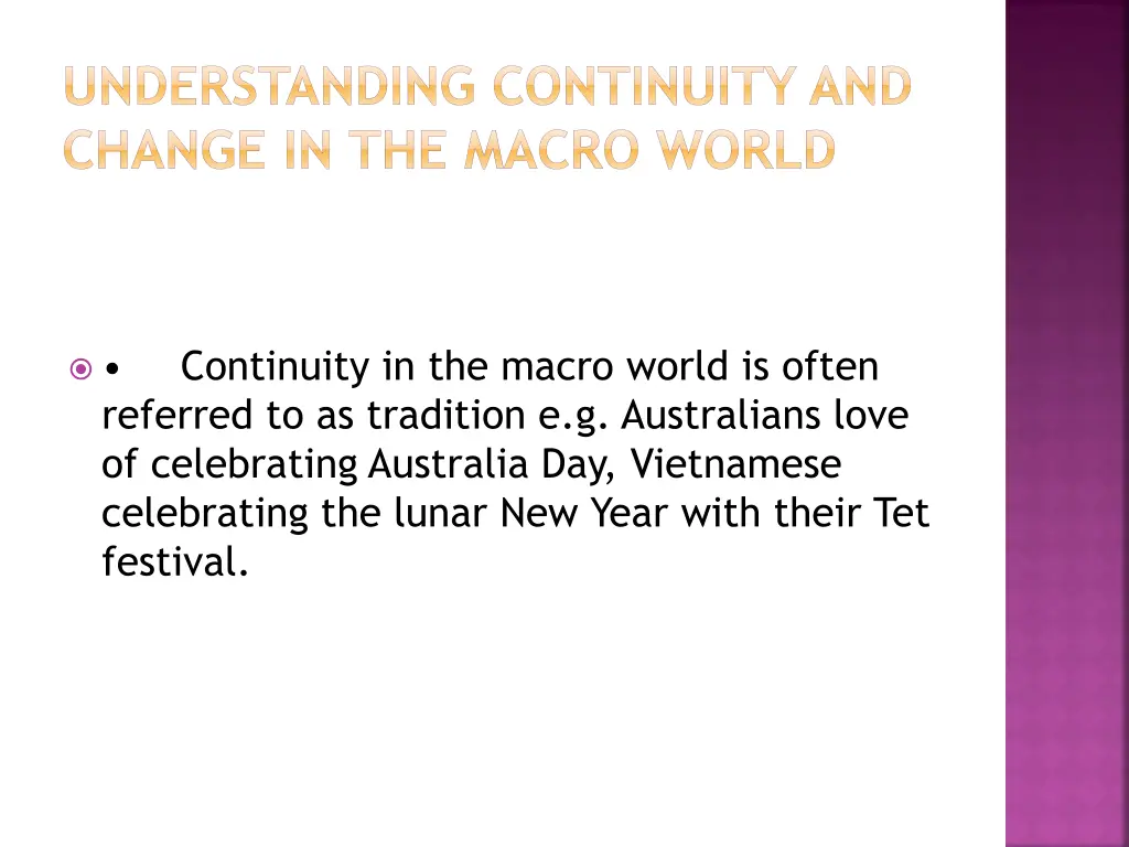 understanding continuity and change in the macro