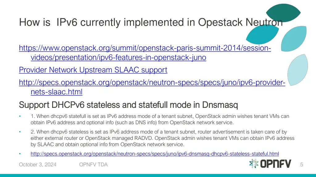 how is ipv6 currently implemented in opestack