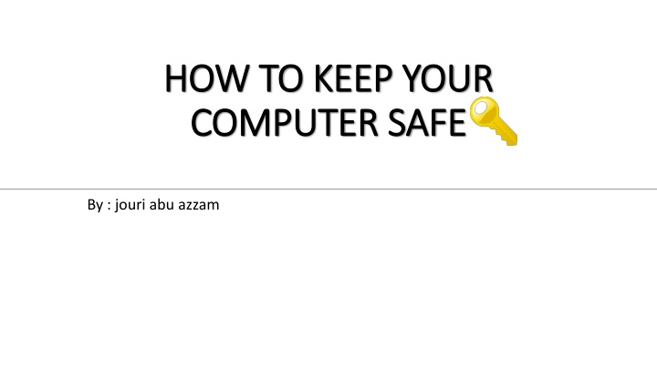 how to keep your how to keep your computer safe