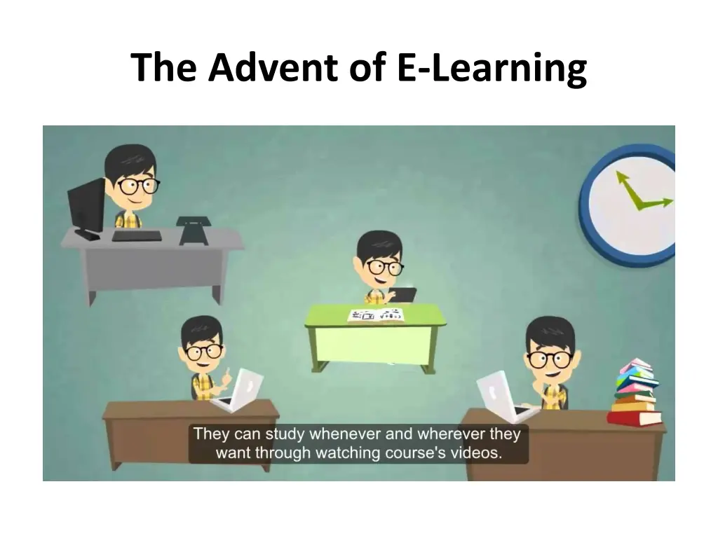 the advent of e learning