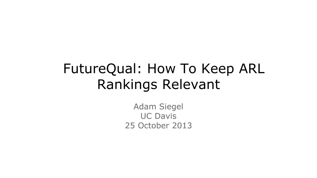 futurequal how to keep arl rankings relevant 1