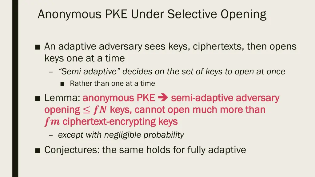 anonymous pke under selective opening 3