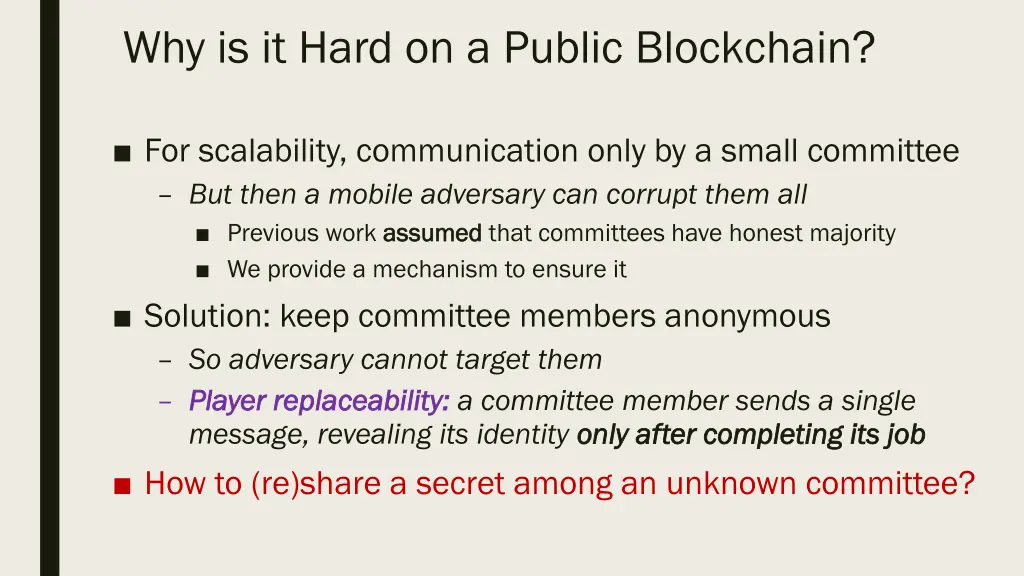 why is it hard on a public blockchain