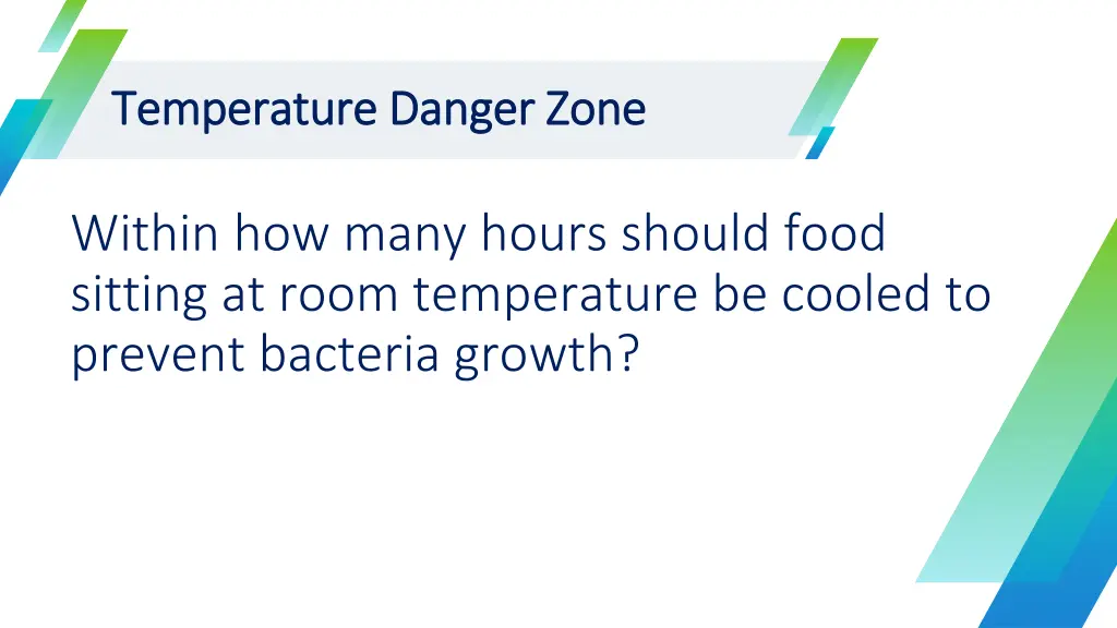 temperature danger zone temperature danger zone