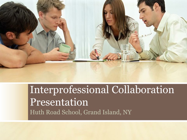 interprofessional collaboration presentation huth