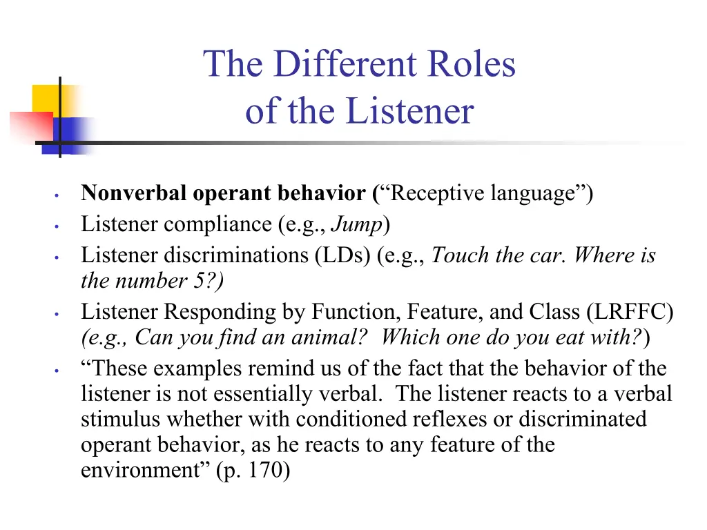 the different roles of the listener 6