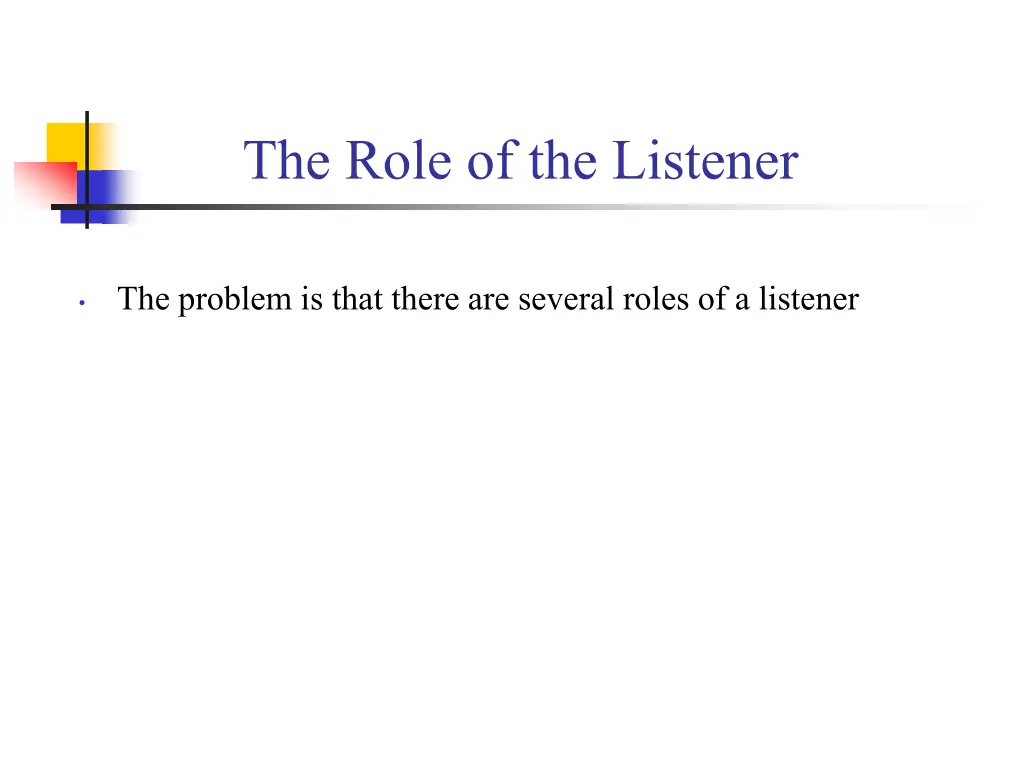 the role of the listener 1