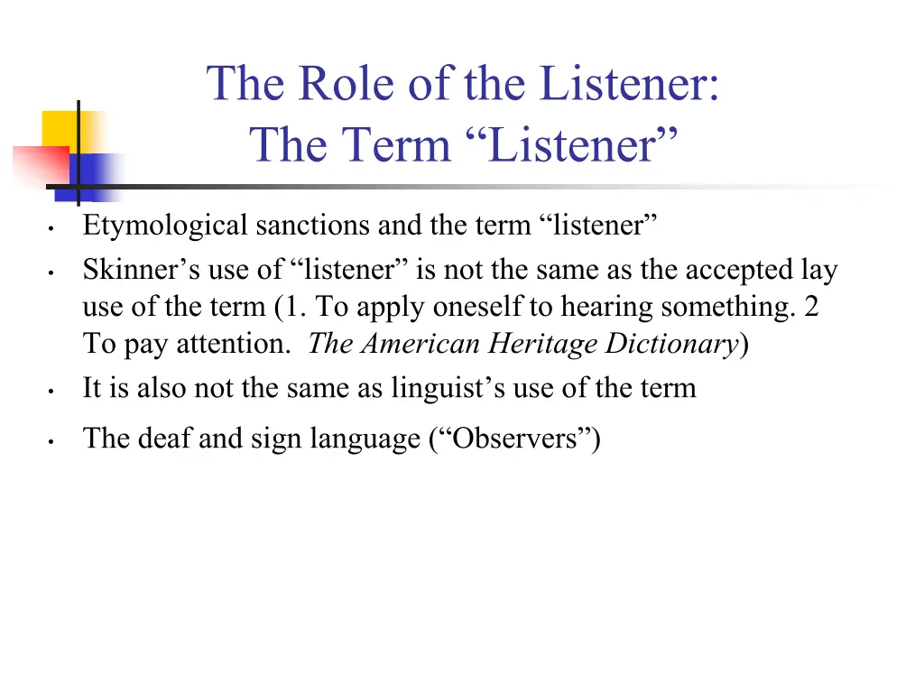 the role of the listener the term listener